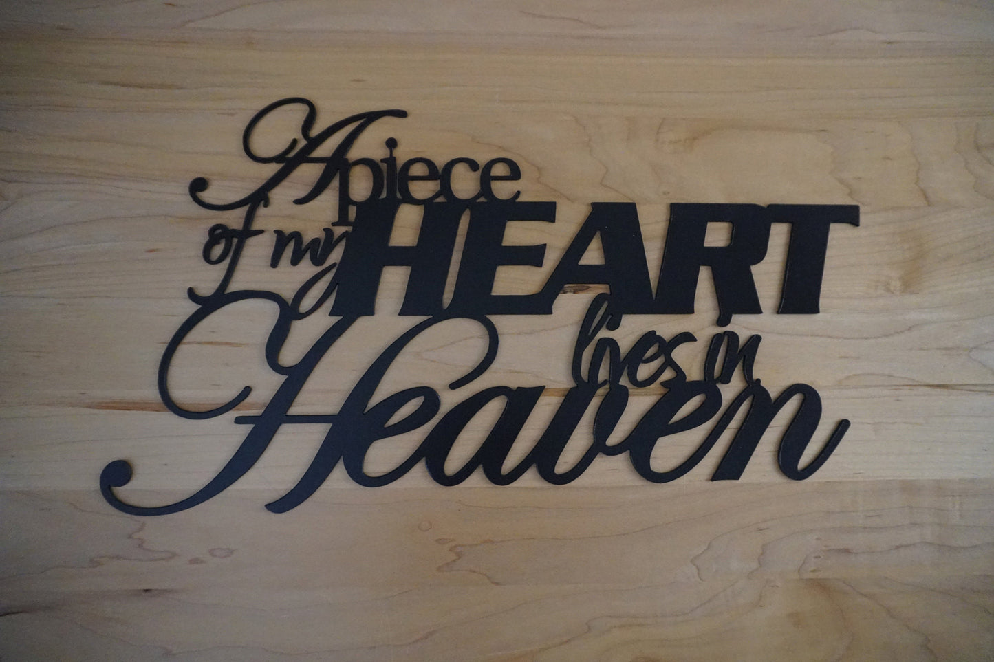 A Piece of My Heart Lives in Heaven Metal Wall Art