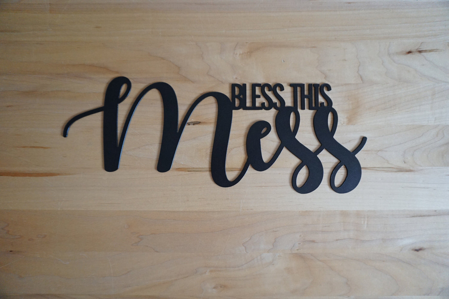 Bless this Mess Metal Sign