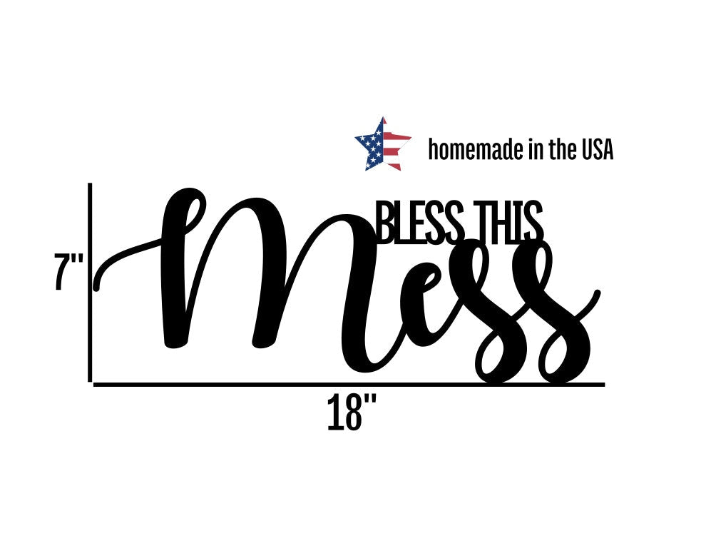 Bless this Mess Metal Sign