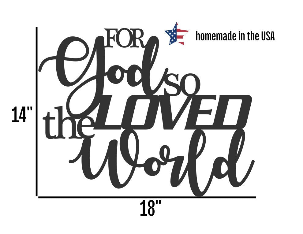 For God So Loved the World Metal Sign / John 3:16