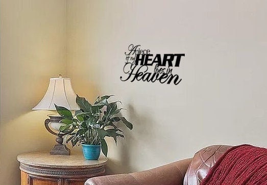 A Piece of My Heart Lives in Heaven Metal Wall Art