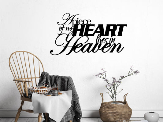 A Piece of My Heart Lives in Heaven Metal Wall Art