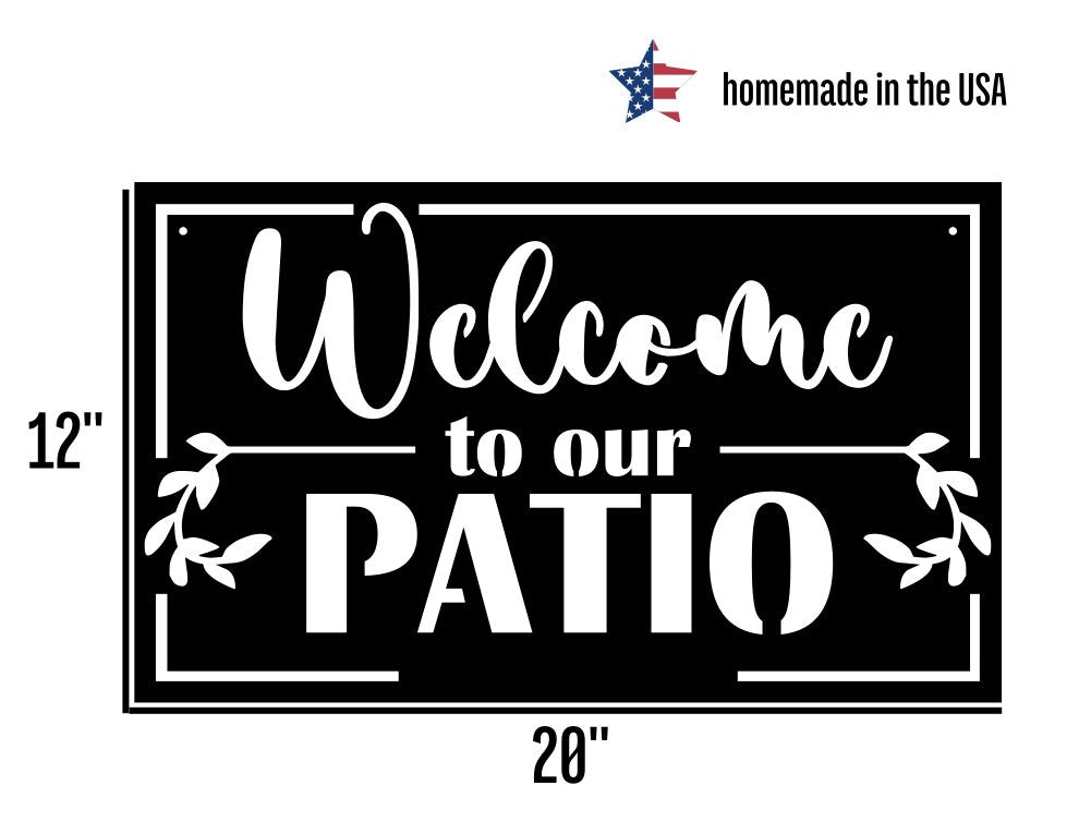 Welcome to our Home, Patio, Deck, Pool, Porch, Lake Outdoor Yard Sign